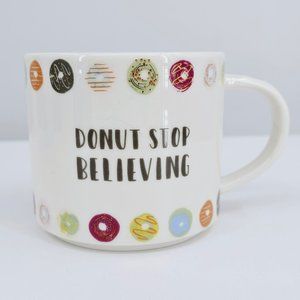 Opalhouse Mug Novelty Print Porcelain Donut Stop Believing Coffee Tea Colorful